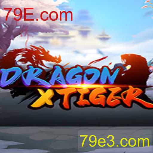 Descubra o Mundo Empolgante de DragonXTiger no 79E.com